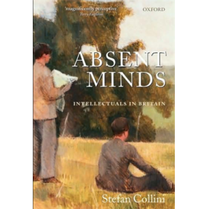 Absent Minds Intellectuals inBritain